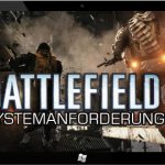 Die Systemanforderungen für Battlefield 4