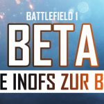 Battlefield 1 Beta auf allen Plattformen gestartet und Grund für Insider Chaos bekannt