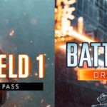 Battlefield 1 They Shall Not Pass & Battlefield 4 Dragon´s Teeth DLCs kostenlos verfügbar